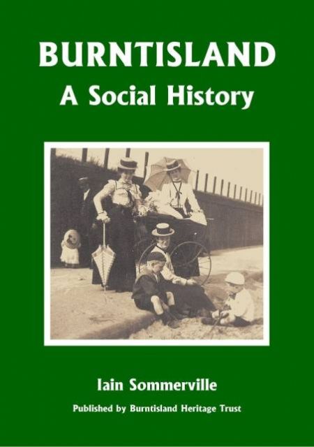 Burntisland A Social History Burntisland A Social History
